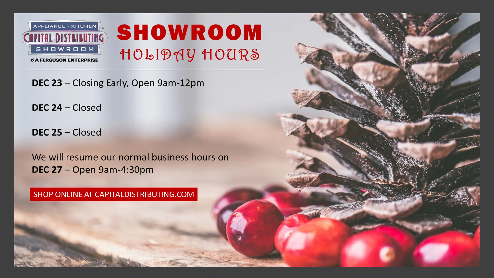 Capital Distributing | Holiday Hours