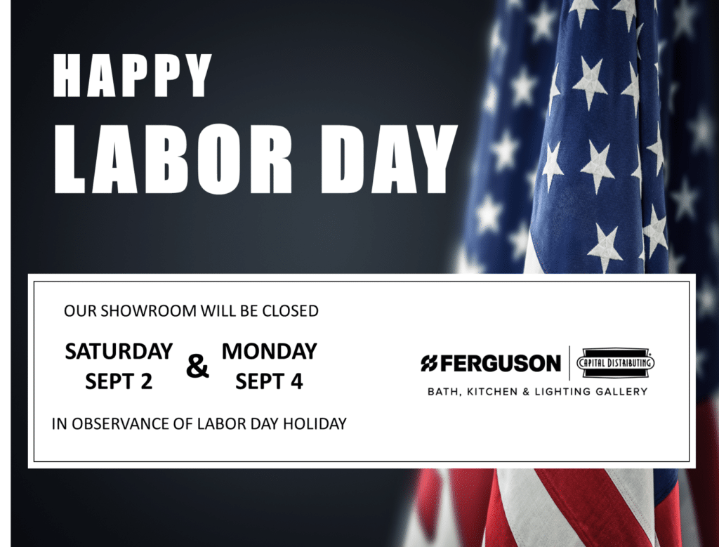 Capital Distributing Closed Sept 2 & 4 for Labor Day Weekend 2023